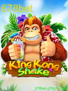 KingKongShake